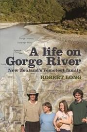 A Life on Gorge River - Long, Robert