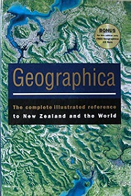 Geographica: The Complete Illustrated Reference to New Zealand and the World - Bateman