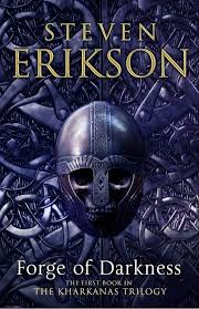 Forge of Darkness - Erikson, Steven