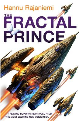 The Fractal Prince - Rajaniemi, Hannu