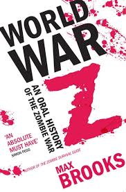 World War Z - An Oral History of the Zombie War - Brooks, Max