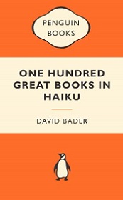 One Hundred Great Books in Haiku - Bader, David