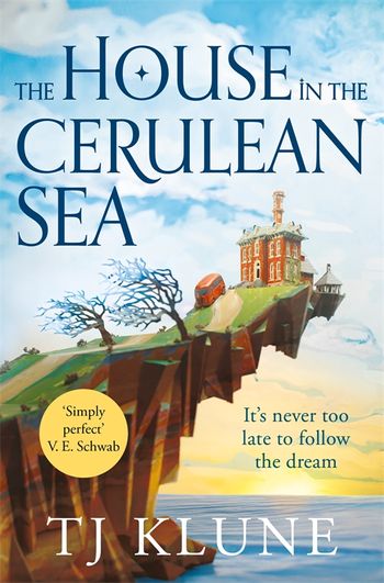 The House in the Cerulean Sea - Klune, TJ