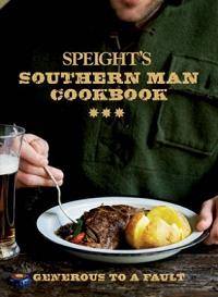 Speight's Southern Man Cookbook - Generous to a Fault - McCloy, Nicola