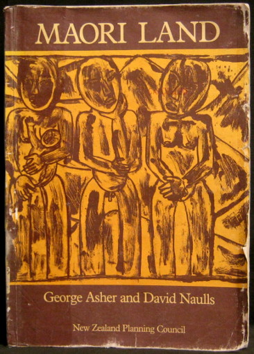 Maori Land - Asher, George & Naulls, David