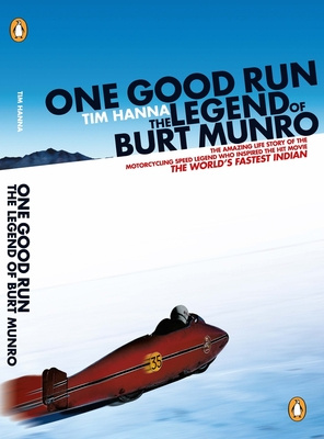 One Good Run - The Legend of Burt Munro - Hanna, Tim