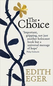 The Choice - Embrace the Possible - Eger, Edith