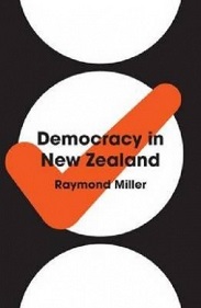 Democracy in New Zealand - Miller, Raymond