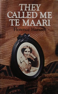 They Called Me Te Maari  - Harsant, Florence