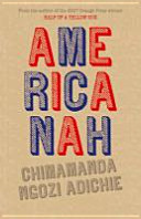 Americanah - Adichie, Chimamanda Ngozi