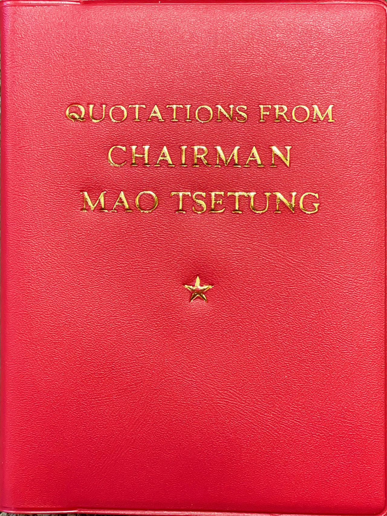 Quotations from Chairman Mao Tse-Tung (Little Red Book) - Tse-Tung, Mao (Zedong, Mao)