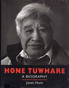 Hone Tuwhare - A Biography - Hunt, Janet