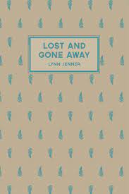 Lost and Gone Away - Jenner, Lynn