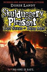 Last Stand of Dead Men (Skulduggery Pleasant 8) - Landy, Derek