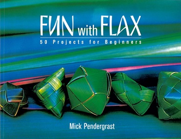 Fun With Flax - 50 Projects for Beginners - Pendergrast, Mick