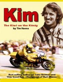 Kim - The Kiwi on The Konig - the Kim Newcombe Story - Hanna, Tim