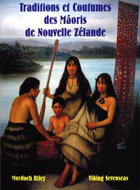 Traditions et Coutumes des Maoris de Nouvelle-Zelande - Riley, Murdoch