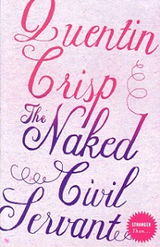 The Naked Civil Servant - Crisp, Quentin