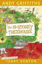 The 39-Storey Treehouse - Griffiths, Andy and Denton, Terry (illustrator)