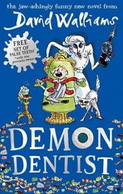 Demon Dentist - Walliams, David and Ross, Tony  (illustrator)