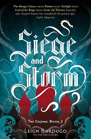 Siege and Storm (Grishaverse 2) - Bardugo, Leigh