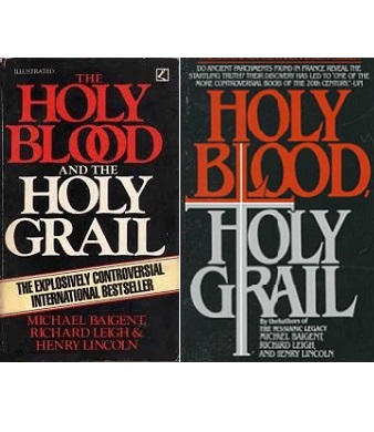 The Holy Blood and the Holy Grail - Baigent, Michael and Leigh, Richard and Lincoln, Henry