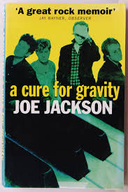 A Cure for Gravity - Jackson, Joe