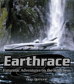 Earthrace - Futuristic Adventures on the High Seas (Signed) - Bethune, Pete