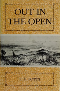 Out in the Open - A Budget of Scraps of Natural History Gathered in New Zealand - Potts, T.H.