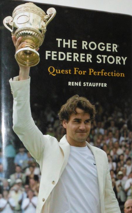 Roger Federer - Quest for Perfection - Stauffer, Rene