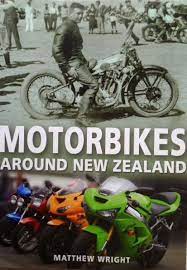 Motorbikes Around New Zealand - Wright, Matthew