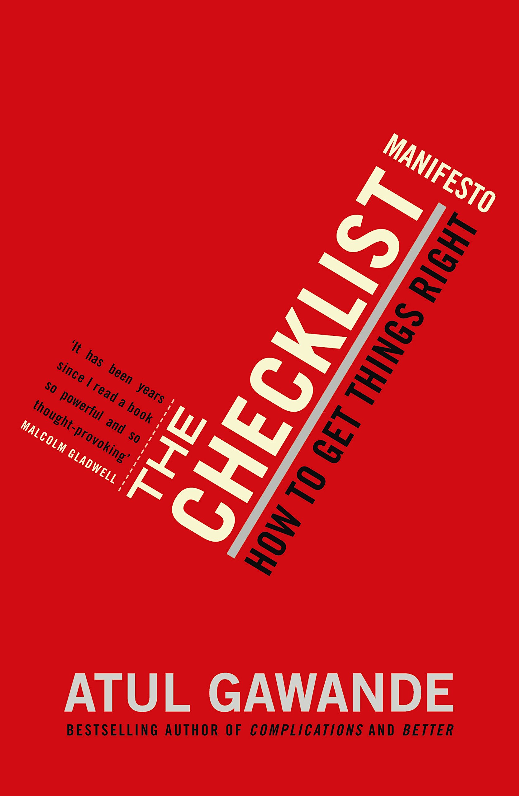 The Checklist Manifesto: How to Get Things Right - Gawande, Atul