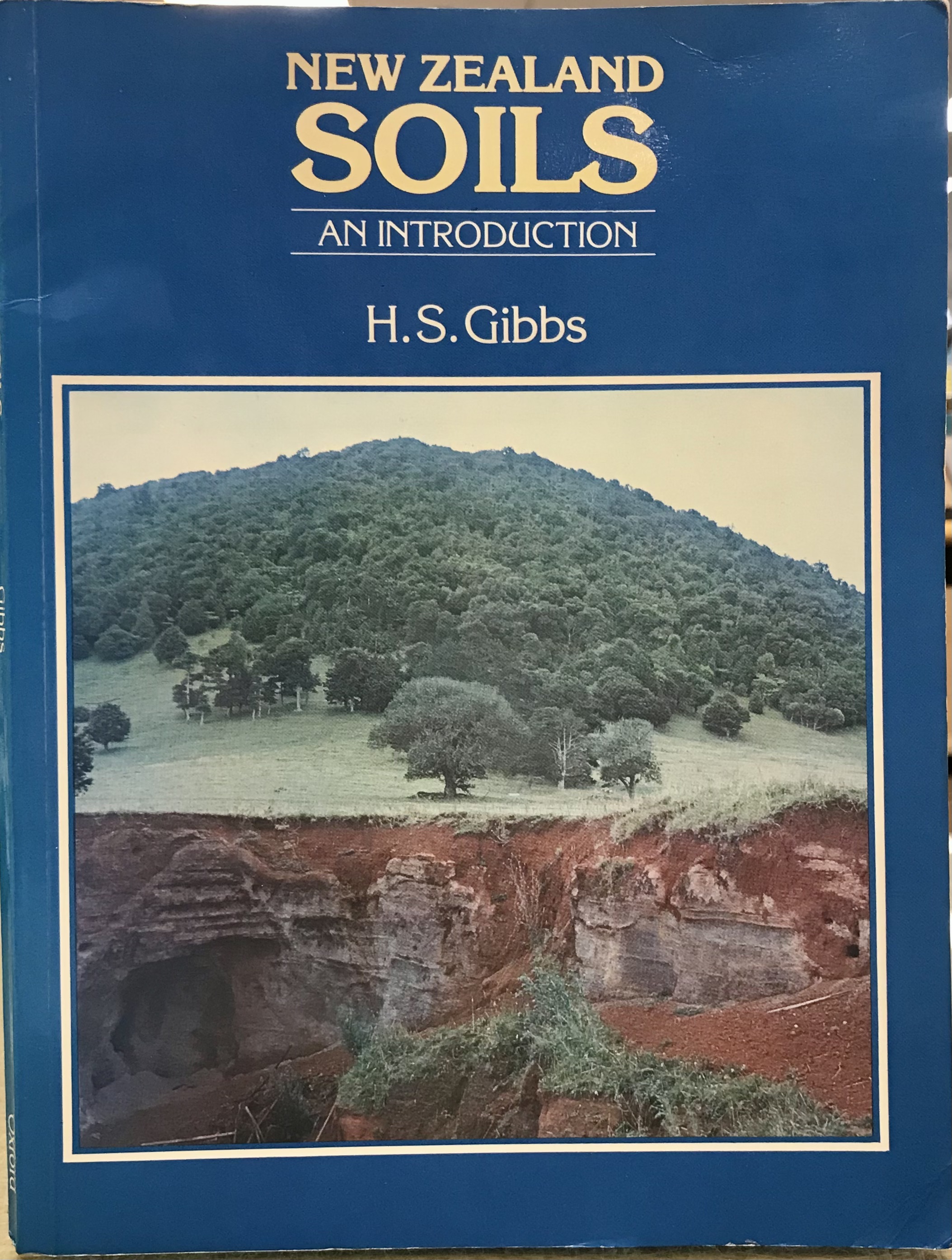 New Zealand Soils - An Introduction - Gibbs, H S