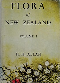 Flora of New Zealand - Volume 1 - Allan, H. H.