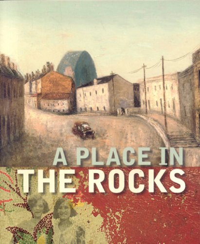 A Place In The Rocks - Cossu, Anna