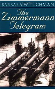 The Zimmermann Telegram - Tuchman, Barbara