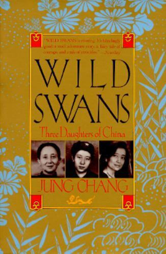 Wild Swans - Three Daughters of China - Chang, Jung