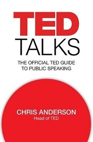 TED Talks - The Official TED Guide to Public Speaking - Anderson, Chris