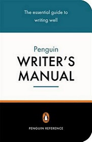 Penguin Writer's Manual: The essential guideto writing well - Manser, Martin and Curtis, Stephen