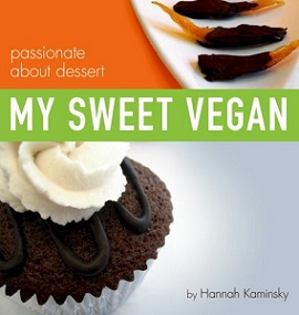 My Sweet Vegan - Passionate About Dessert - Kaminsky, Hannah