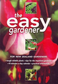 The Easy Gardener - For New Zealand Gardeners - Penguin Books