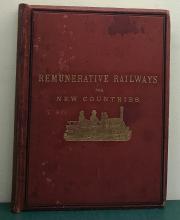 Remunerative Railways For New Countries; With Some Account of The First Railway in China - Rapier, Richard C.