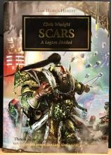 Scars; A Legion Divided (Horus Heresy XXVIII)  - Wraight, Chris