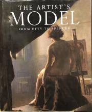 The Artist's Model: From Etty to Spencer - Postle, Martin & Vaughan, William