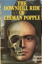 The Downhill Ride of Leeman Popple - Bellairs, George