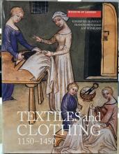 Textiles and Clothing : Medieval Finds from Excavations in London, c.1150-c.1450 - Crowfoot, Elisabeth & Pritchard, Frances & Staniland, Kay