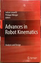 Advances in Robot Kinematics: Analysis and Design: Analysis and Design - Lenarcac, Jadran & Wenger, Philippe