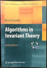 Algorithms in Invariant Theory (Texts & Monographs in Symbolic Computation) - Sturmfels, Bernd