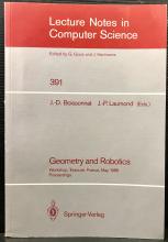 Geometry and Robotics: Workshop, Toulouse, France, May 26-28, 1988. Proceedings (Lecture Notes in Computer Science, 391) - Boissonnat, Jean-Daniel & Laumond, Jean-Paul
