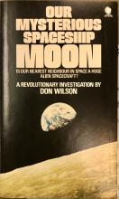 Our Mysterious Spaceship Moon - Wilson, Don